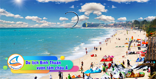 Du lịch Bình Thuận vươn tầm châu Á